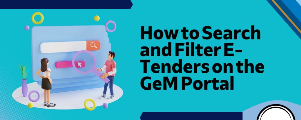 How to Search and Filter E-Tenders on the GeM Portal